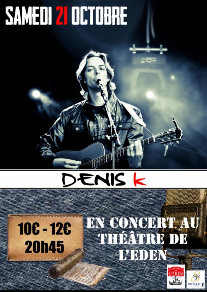 Denis K - Concert
