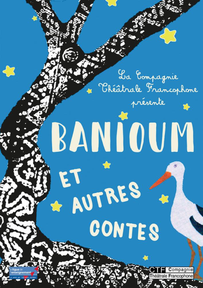 Banioum et autres contes / Atelier 44 / Avignon OFF 2017